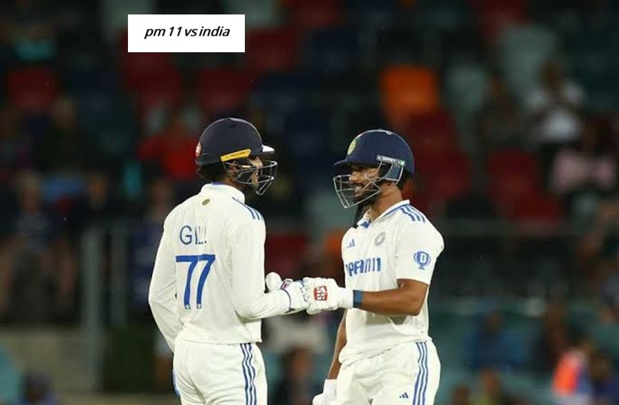 pm 11 vs india