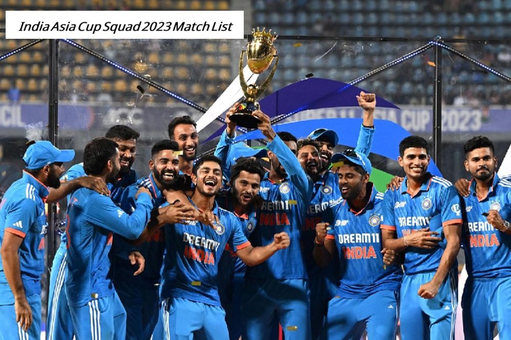 India Asia Cup Squad 2023 Match List